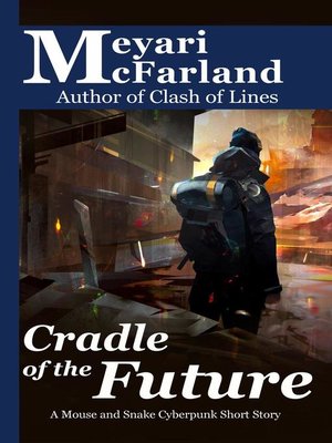 cover image of Cradle of the Future